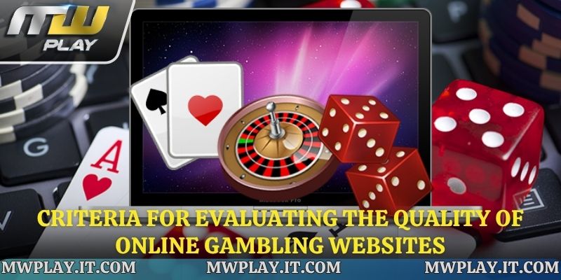 Criteria for evaluating the quality of Online Gambling Websites