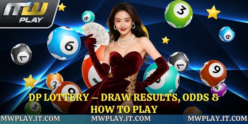 DP Lottery – Draw Results, Odds & How to Play