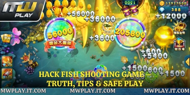 Hack Fish Shooting Game – Truth, Tips & Safe Play