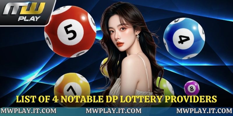 List of the most prominent DP Lottery providers