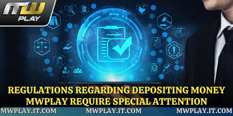 The rules for Depositing Money Mwplay are clear and transparent